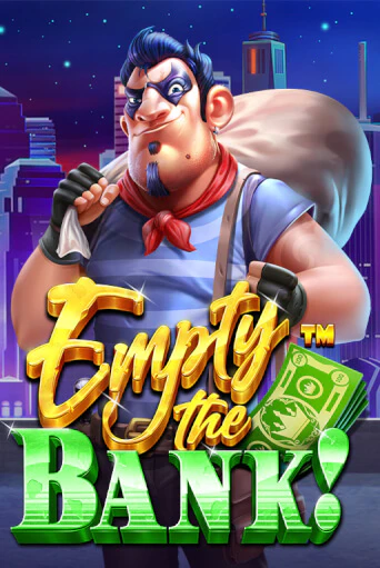 Бесплатная игра Empty the Bank | Вулкан Казино играть онлайн