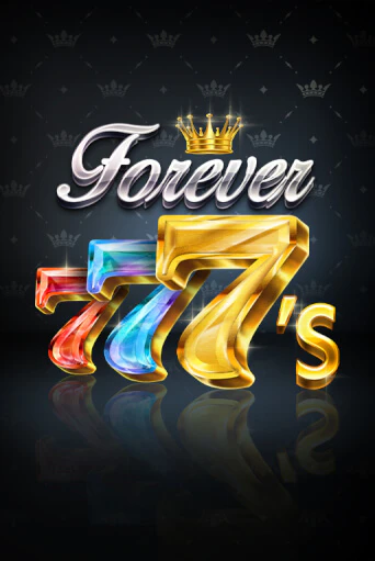 Бесплатная игра Forever 7's | Вулкан Казино играть онлайн