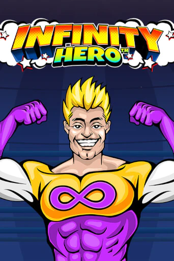 Бесплатная игра Infinity Hero | Вулкан Казино играть онлайн