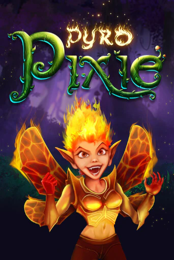Бесплатная игра Pyro Pixie | Вулкан Казино играть онлайн