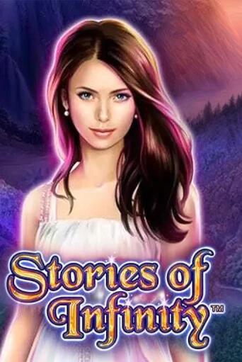 Бесплатная игра Stories of Infinity | Вулкан Казино играть онлайн